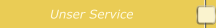 Unser Service